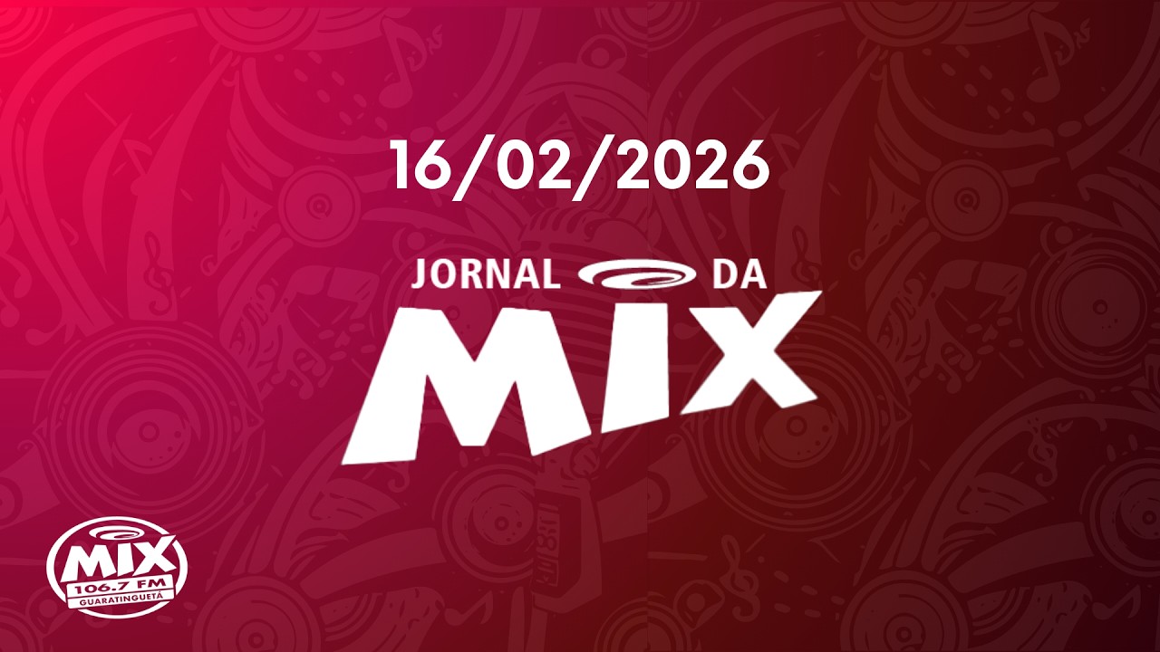 Jornal da Mix - 16/02/2026