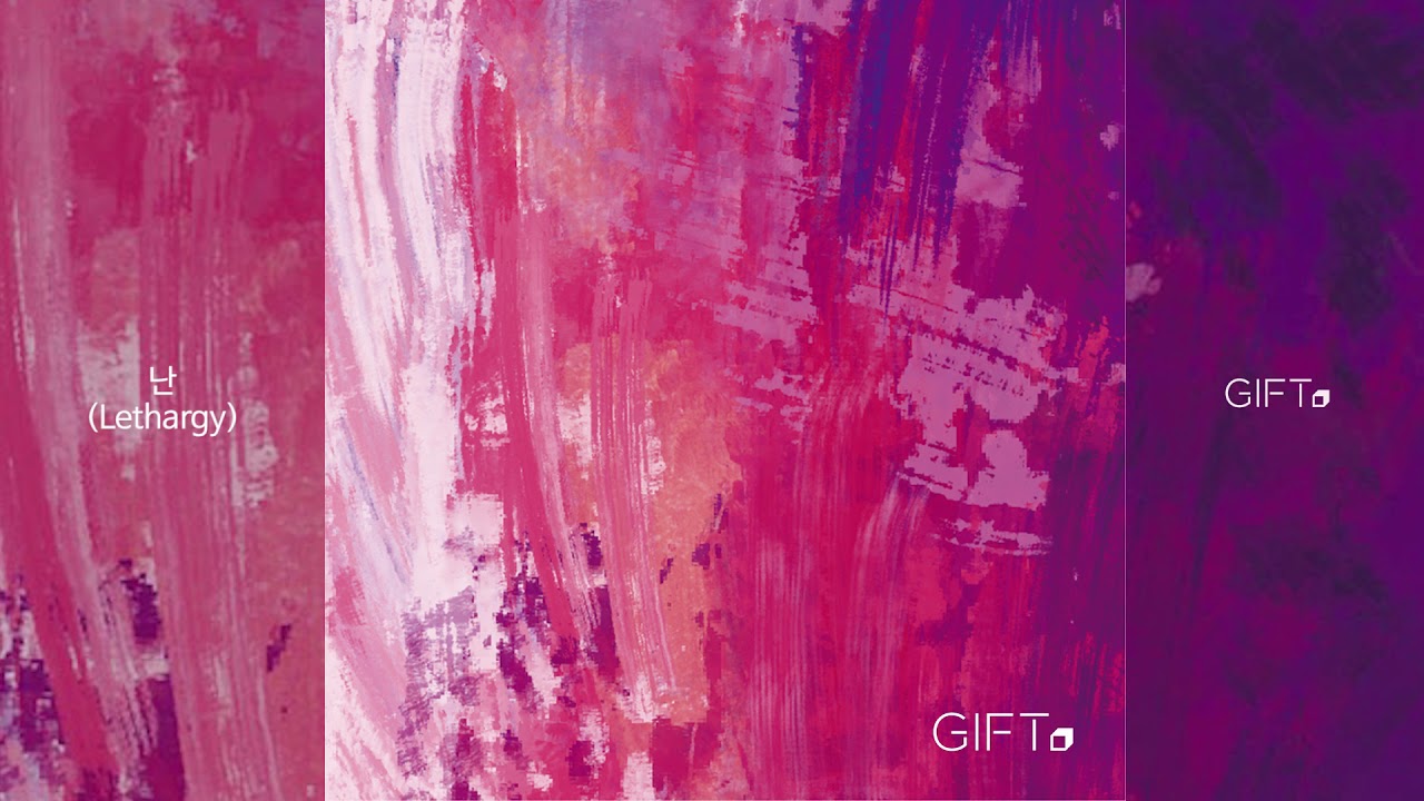 기프트(GIFT) - 난 (Official Audio)