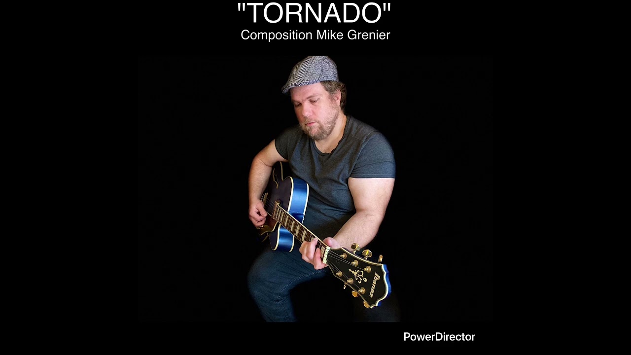 TORNADO - Mike Grenier 