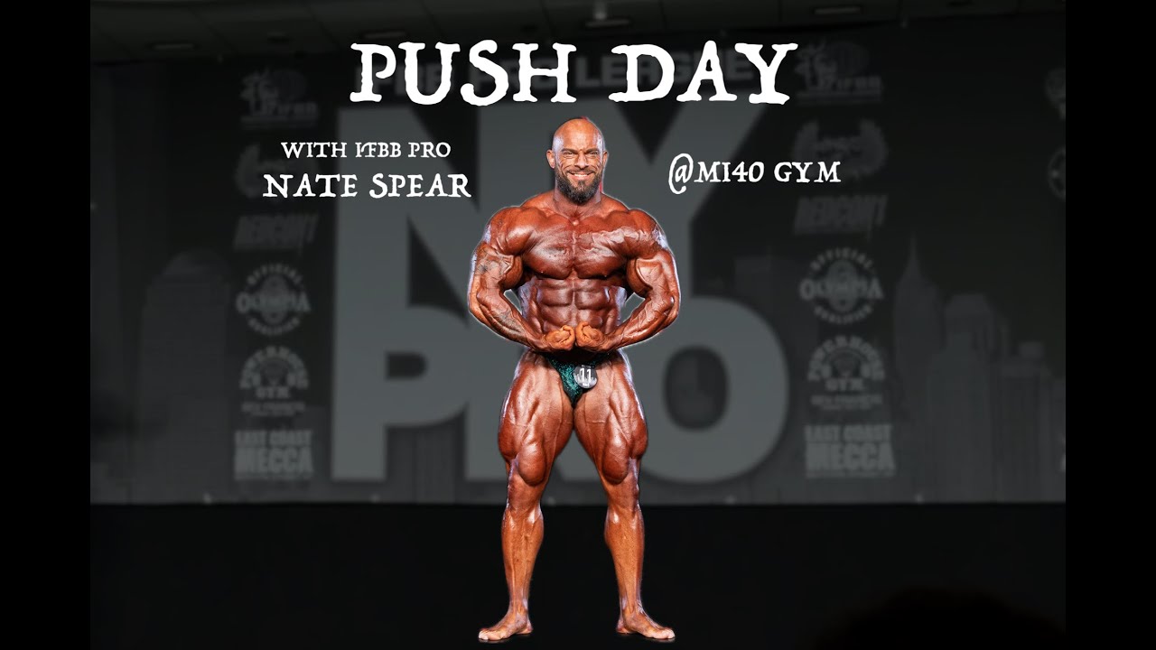 Push Day Nasty Nate