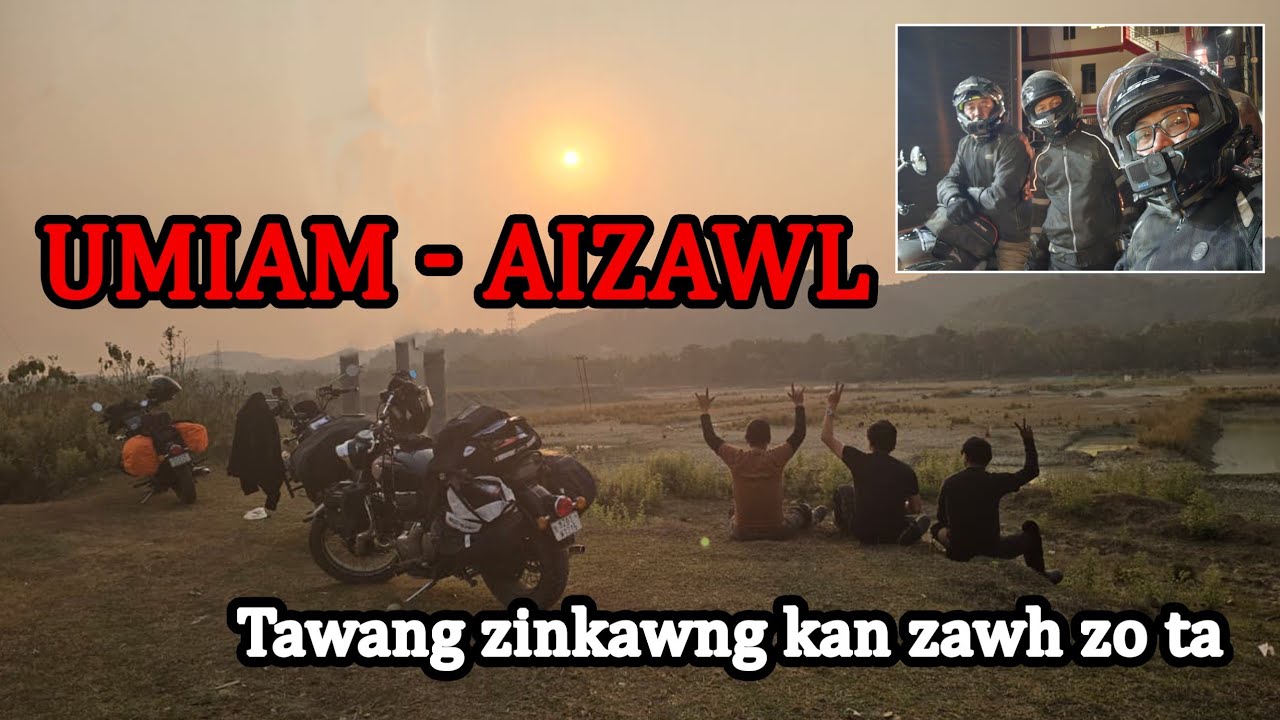 Ride to Tawang | Day 6 | Umiam - Aizawl (396 km)