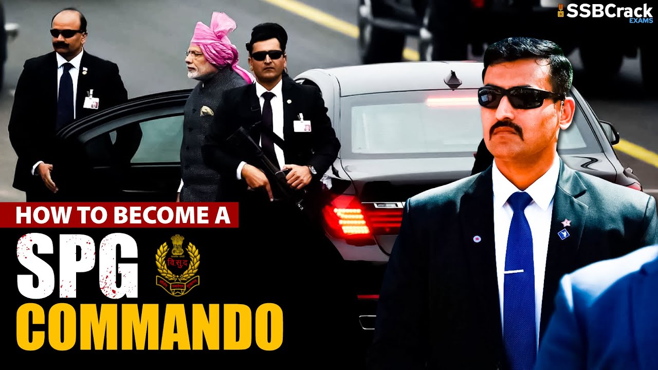 What is Special Protection Group | SPG Commando | Prime Minister Security