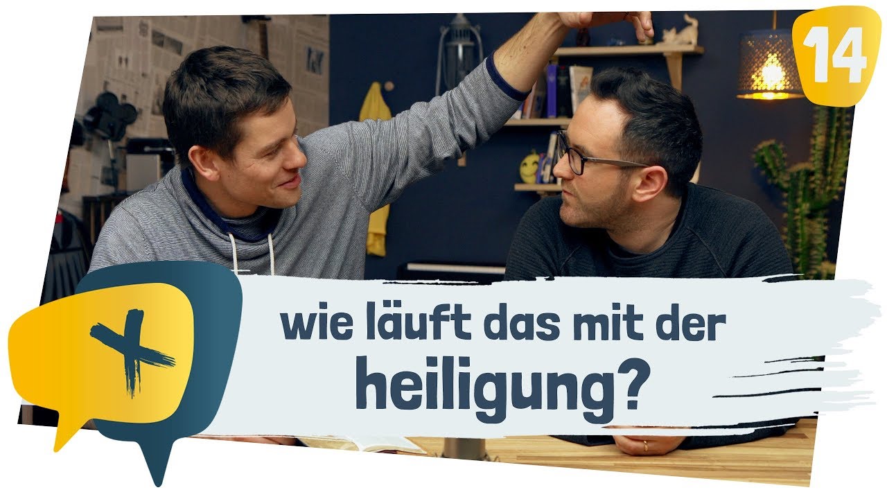 Wie L&auml;uft Das Mit Der Heiligung? | 1Thess 5:23 | Gottes Willen | EP 2 | crosstalk ᴴᴰ