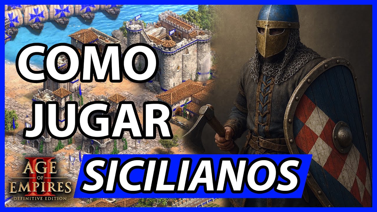Cómo Jugar Sicilianos en Age of Empires 2 (Mini guia) 5/50