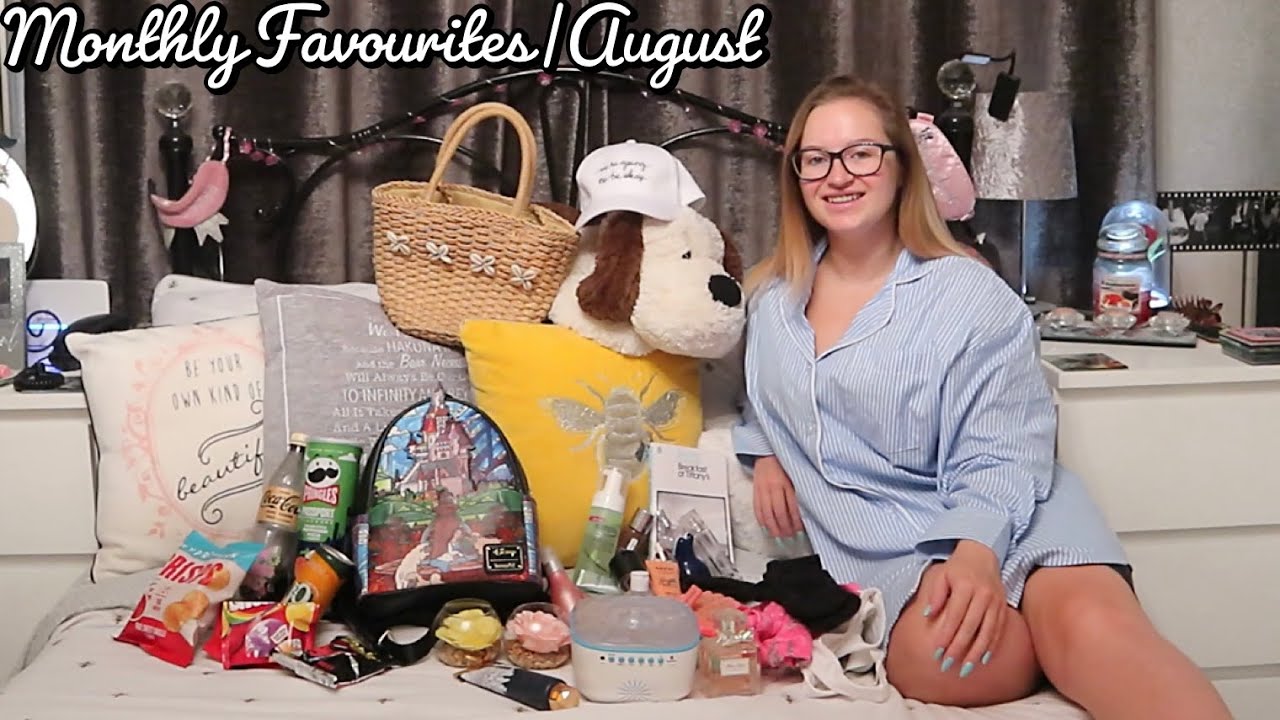 Monthly Favourites|August