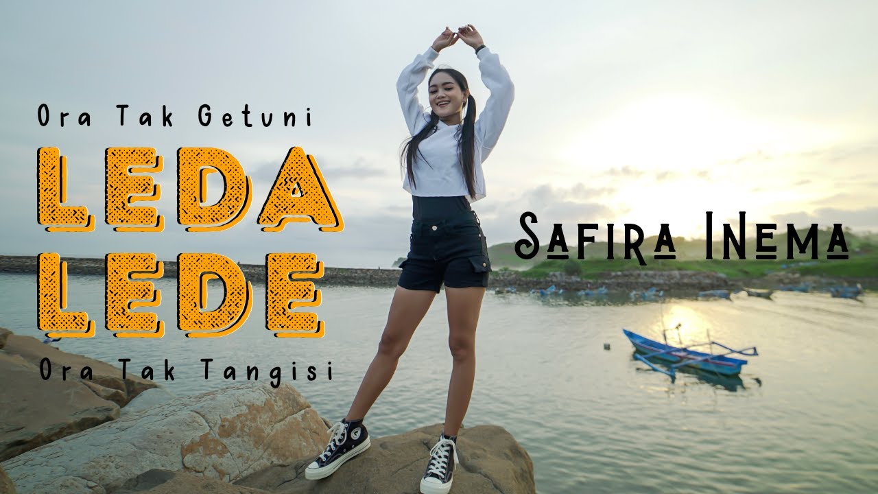Ora Tak Getuni Ora Tak Tangisi - Safira Inema - Leda Lede (Official Music Video ANEKA SAFARI)