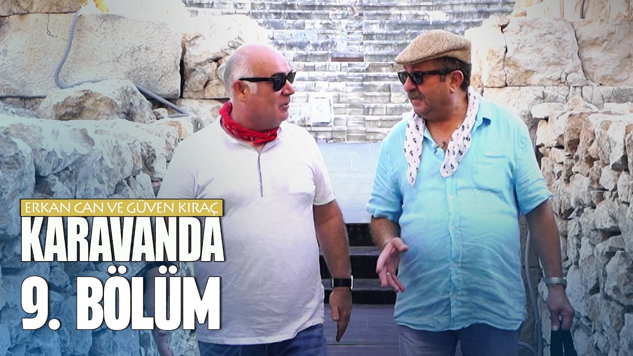 Erkan Can ve Güven Kıraç Karavanda 9. Bölüm: Patara