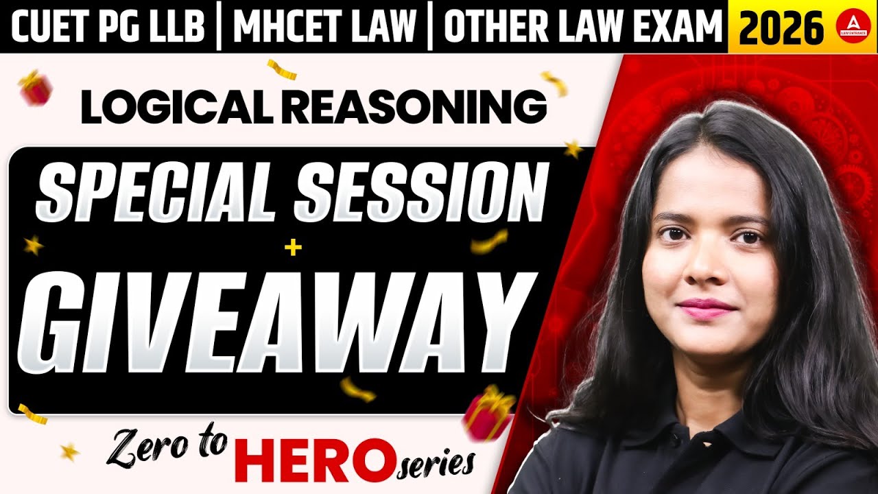 Logical Reasoning - SPECIAL SESSION + GIVE AWAY 🎉 | CUET PG LLB & MHCET Law 2026 | CUET PG