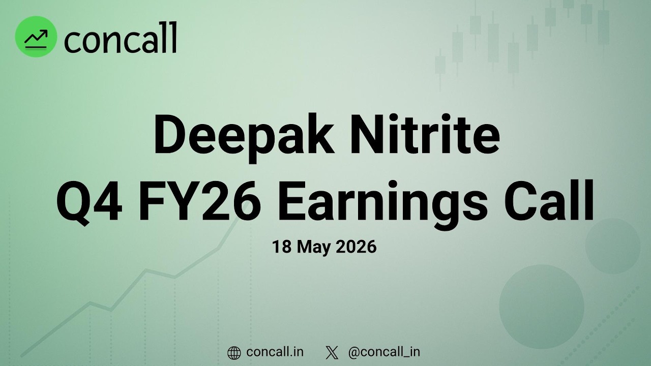 Deepak Nitrite Q4 FY26 Earnings Conference Call  | Concall.in