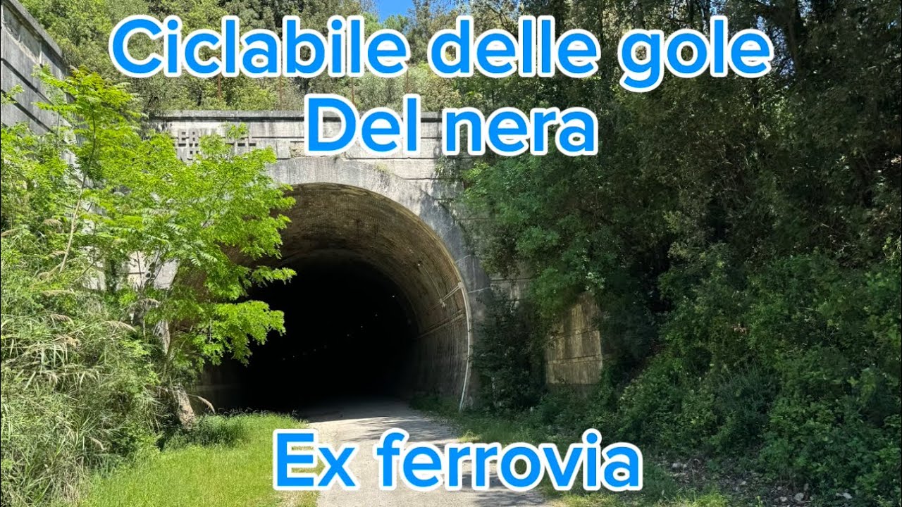 In bici sulla ex ferrovia ciclabile delle gole del nera. Narni