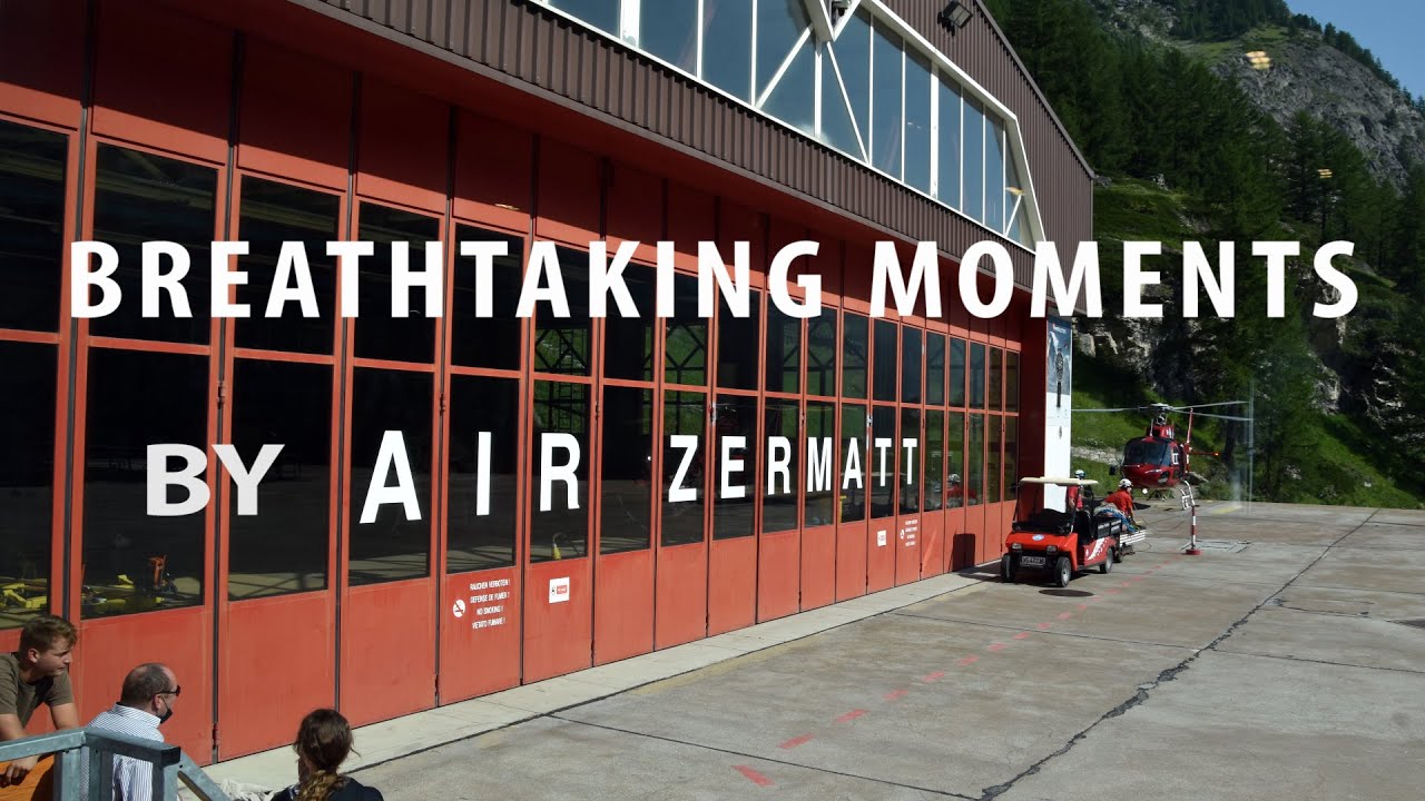 Air Zermatt   Breathtaking Moments
