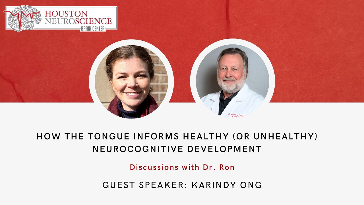 How the Tongue Informs Healthy (or Unhealthy) Neurocognitive Development