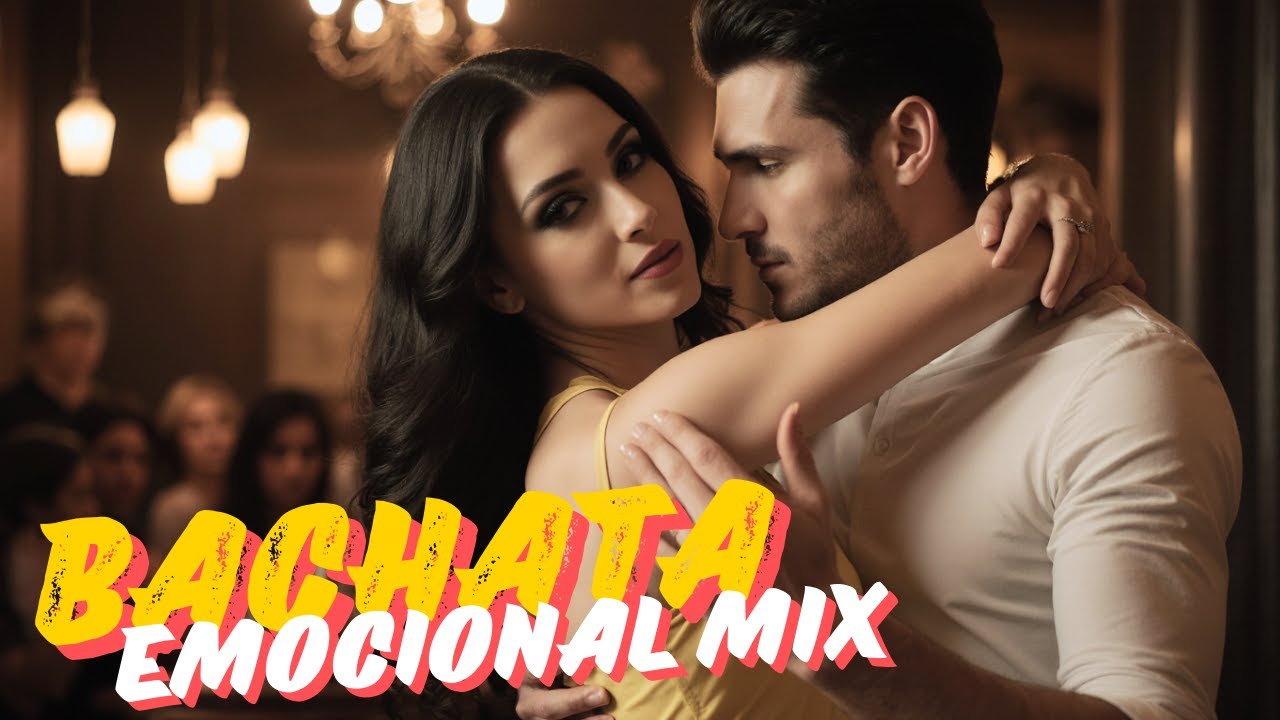 La Mejor Bachata 2026 - Mix Romántico Para Sentir De Nuevo Lo Que Creías Perdido En El Amor
