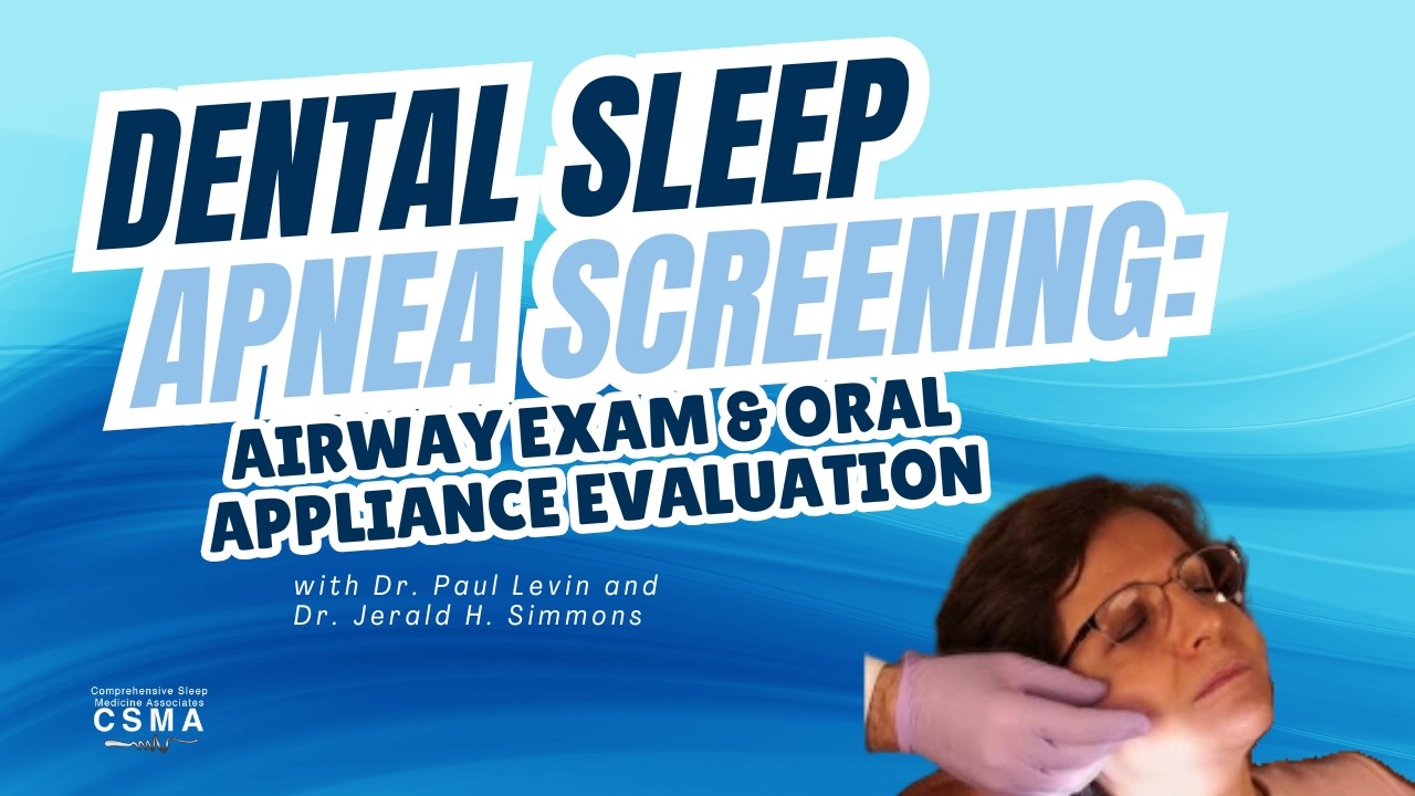 Dental Airway - OSA screening, pre-appliance and chin press exams.
