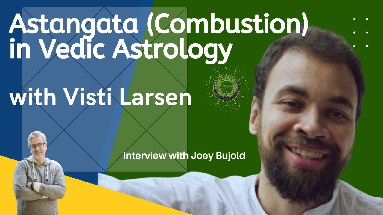 Astangata (Combustion) in Vedic Astrology, with Visti Larsen
