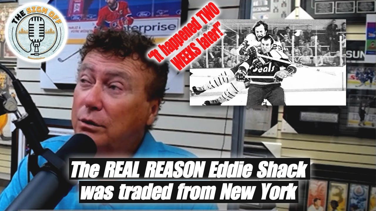 The REAL REASON Eddie Shack was Traded from New York | The Sign Off: A Frameworth Podcast