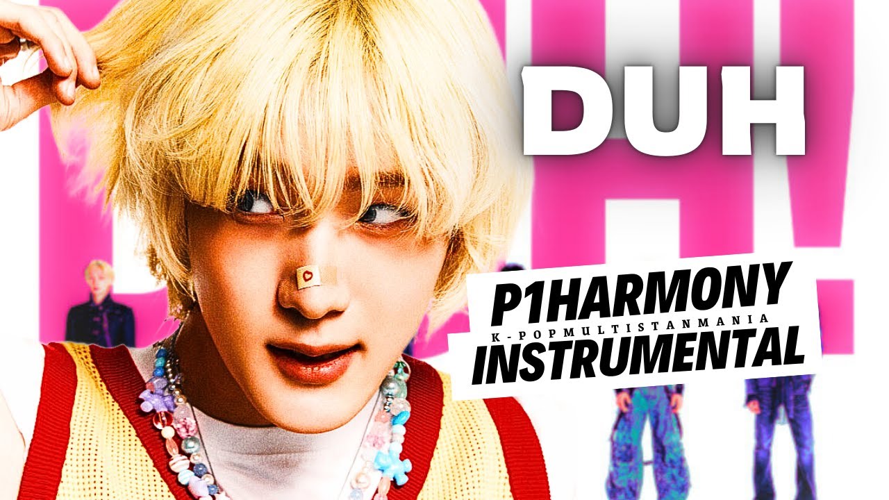 P1Harmony – DUH! | Instrumental