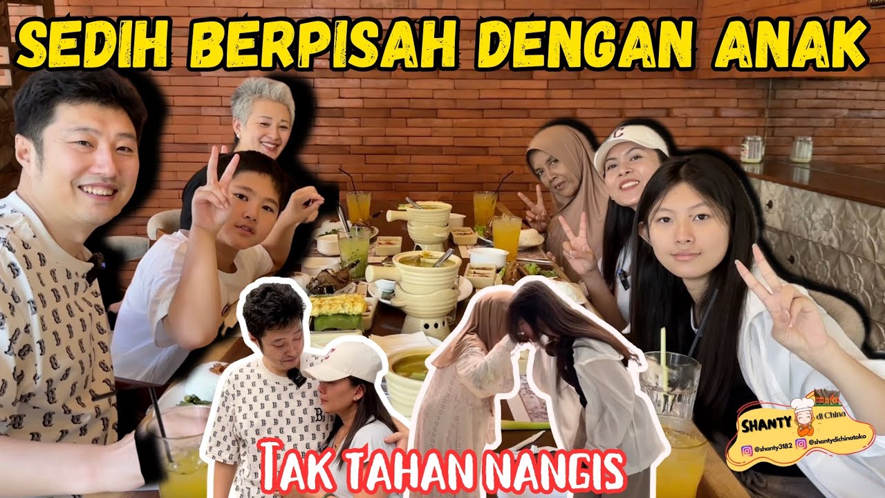 TANGISAN YANG TAK TERTAHAN KARENA SEDIH HARUS BERPISAH DENGAN ANAK, MAKAN BARENG DULU DI INDONESIA🥹