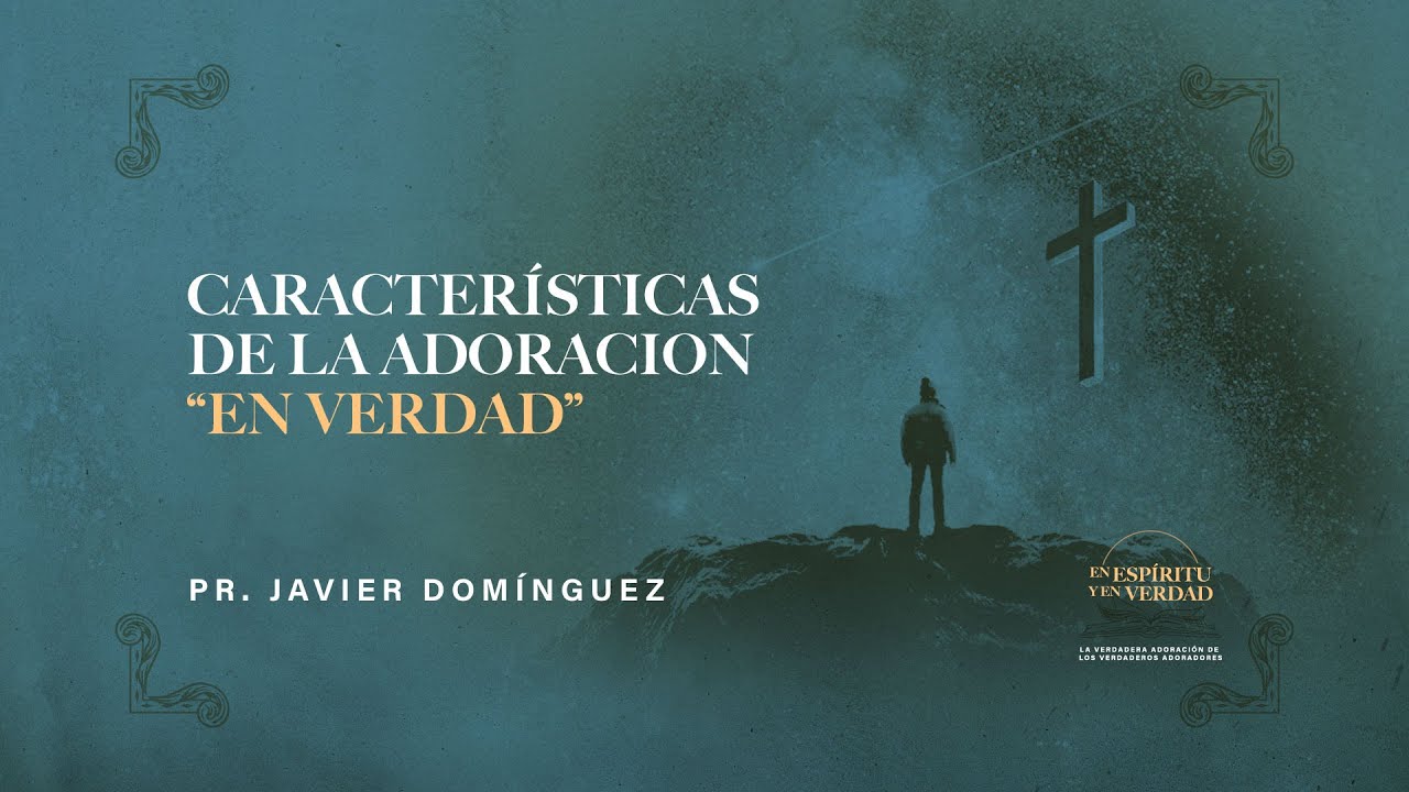 13 - Características de la adoración 