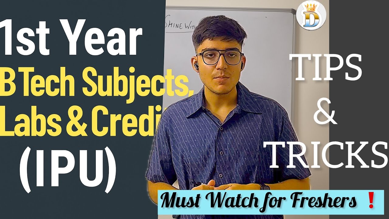 1st Year BTech Subjects, Labs & Credits Explained | IPU Syllabus 2025 Guide