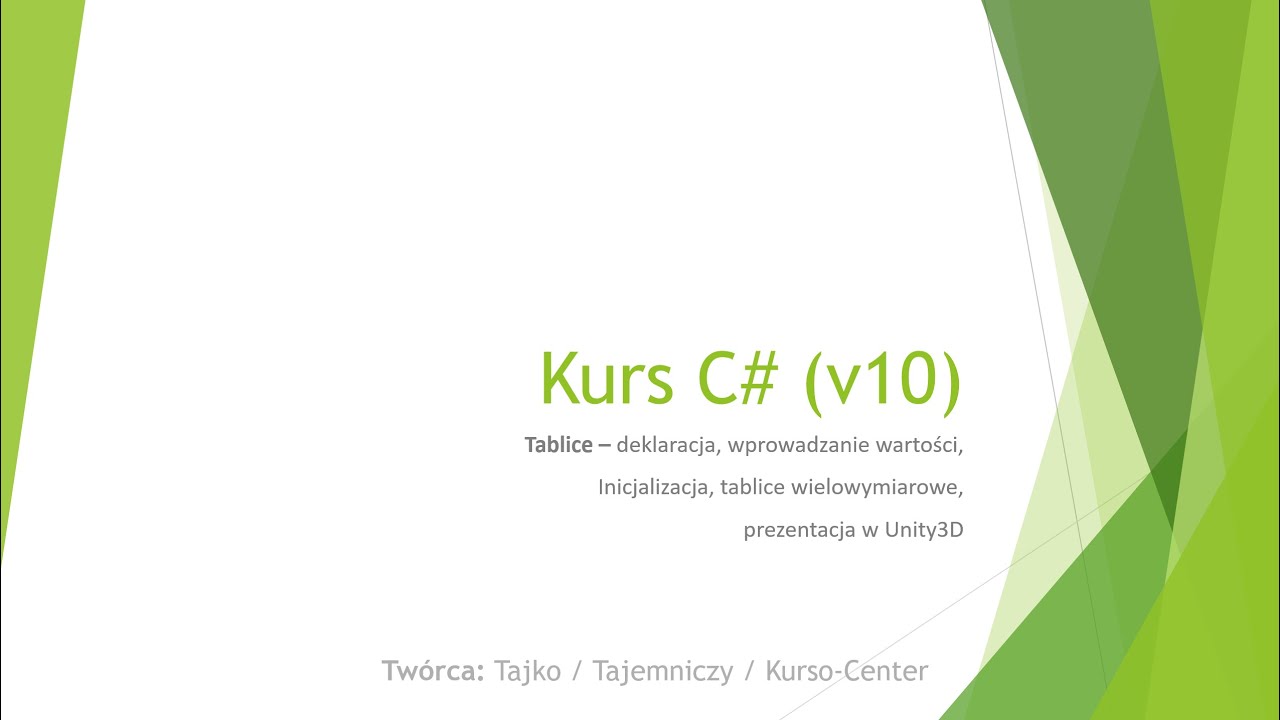 4. Tablice - Deklaracja, wprowadzanie wartości, inicjalizacja itp.