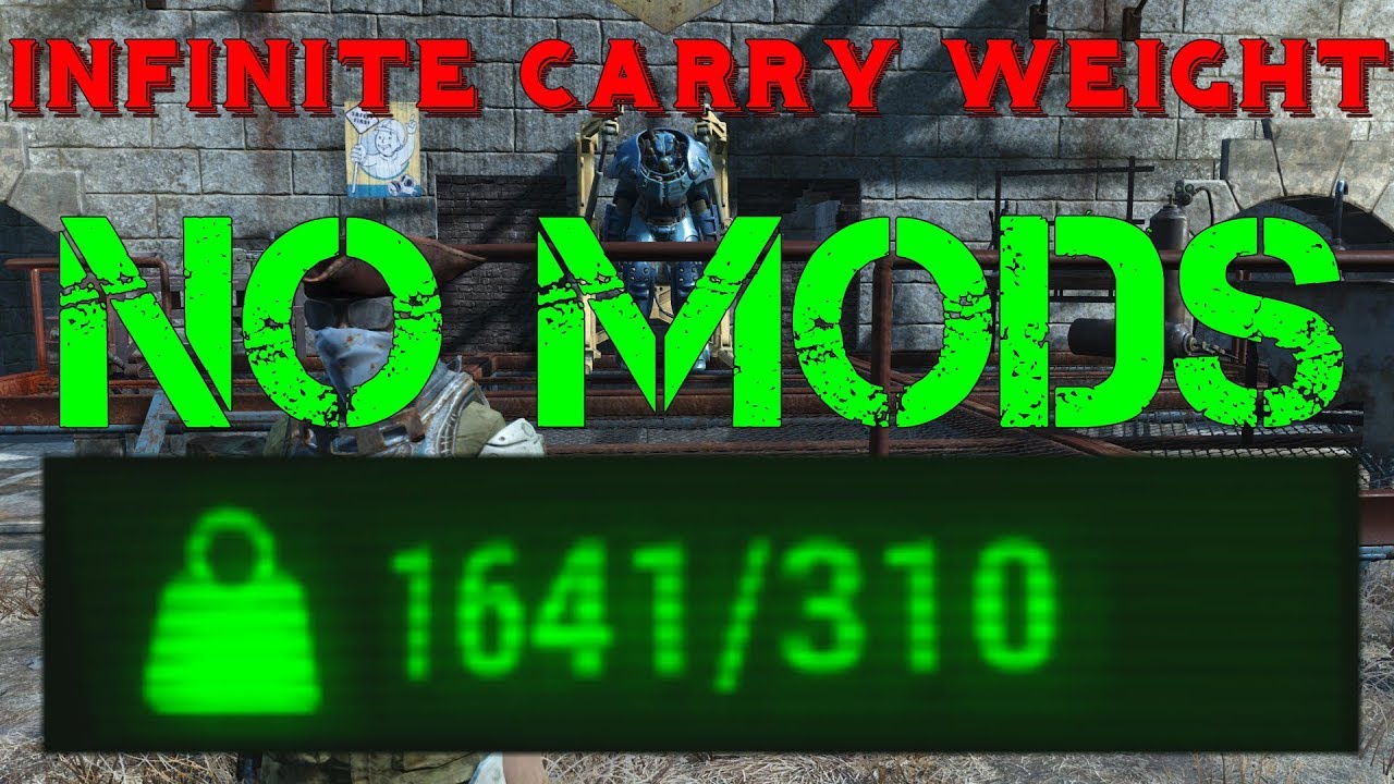 Fallout 4 OP Infinite Carry Weight Guide