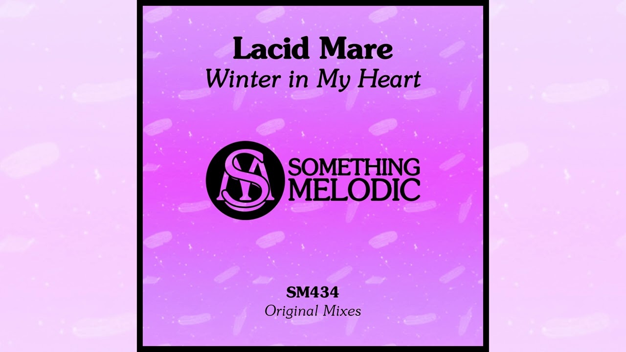 Lacid Mare - Winter in My Heart [Ambient Realese] 2026