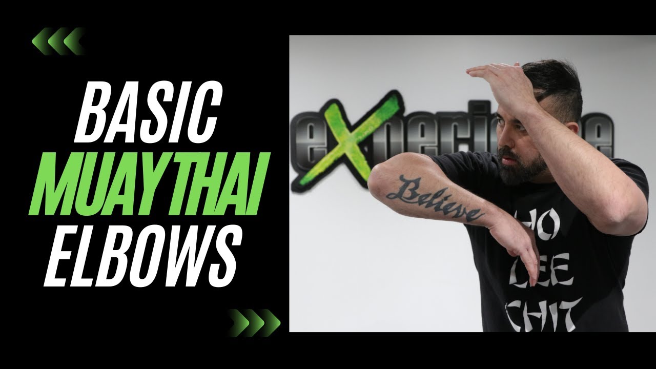 Muay Thai Fundamentals | Basic Elbows