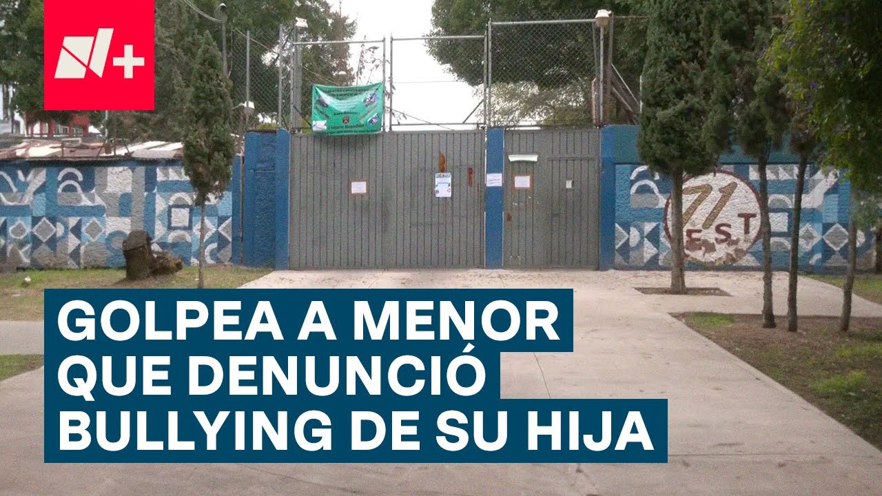 Madre de joven expulsada por bullying agrede a estudiante que la denunció - N+