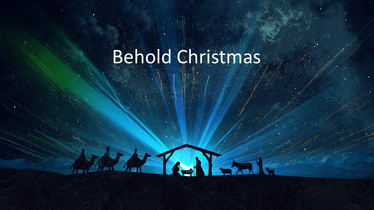 Behold Christmas Eve