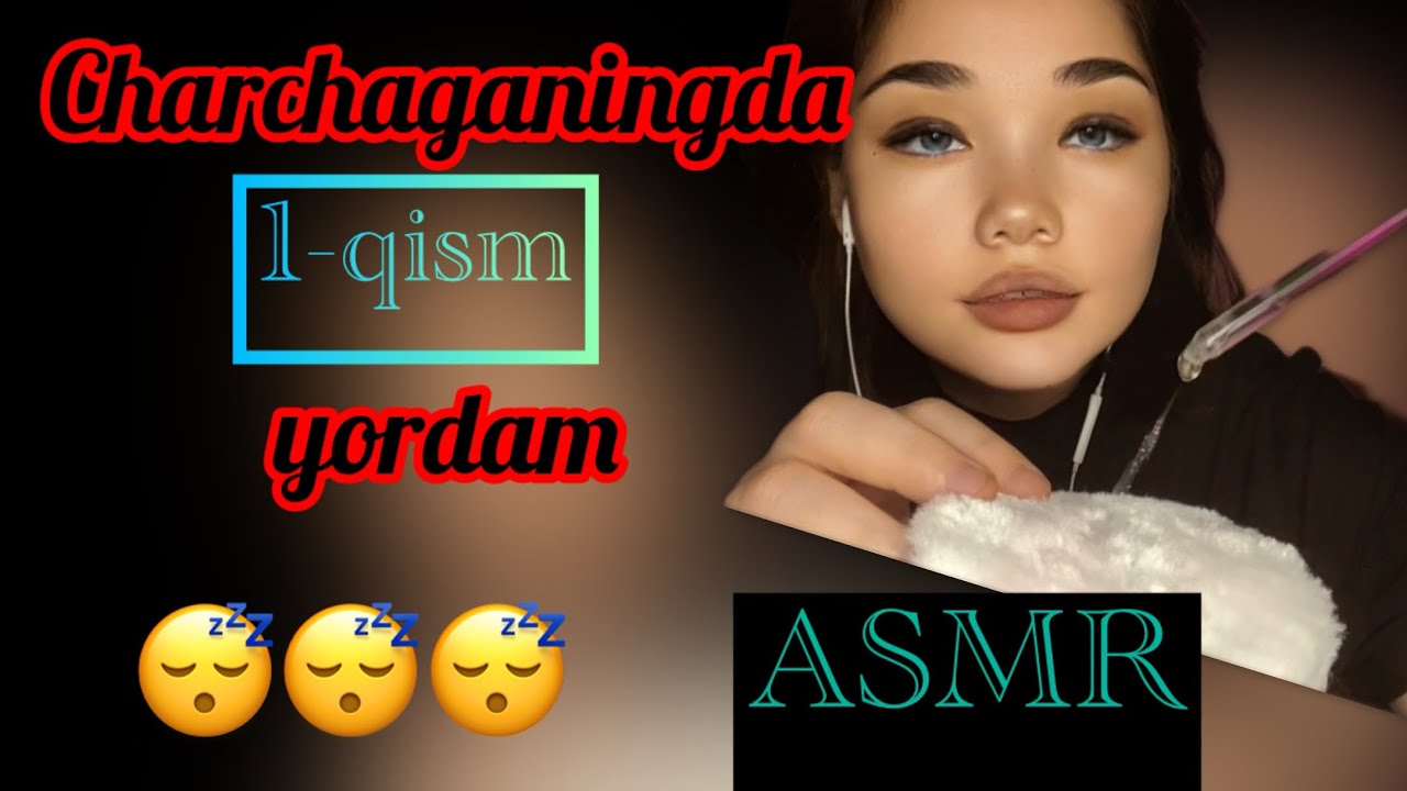 Asmr. Charchab kelganda TINCHLANISH va UHLASH uchun video