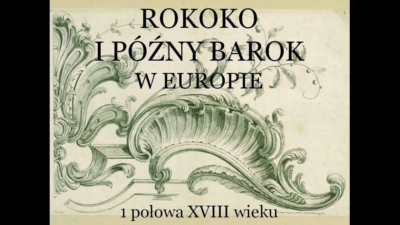 Rokoko i p&oacute;źny barok (Lekcja 2Lb 20 05 2021)