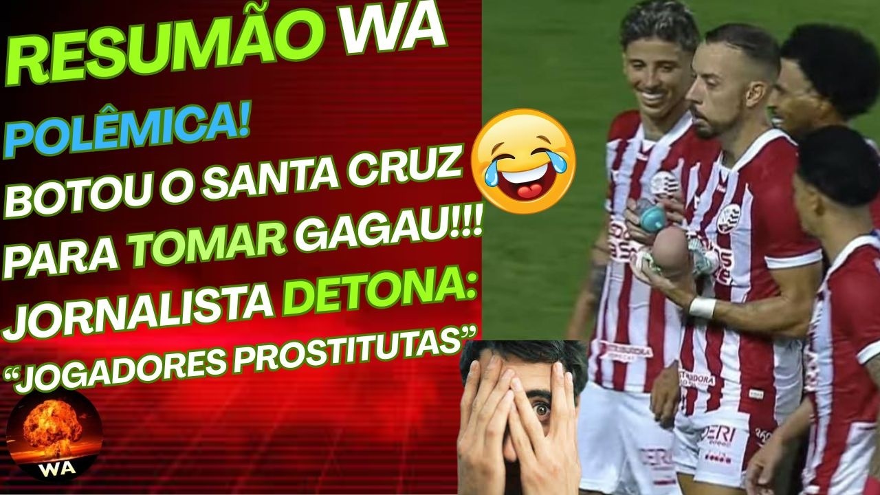 JORNALISTA DETONA: “TIME DO SANTA É FROUXO. UM BANDO DE PROSTITUT@S EM CAMPO” #wareporter100 