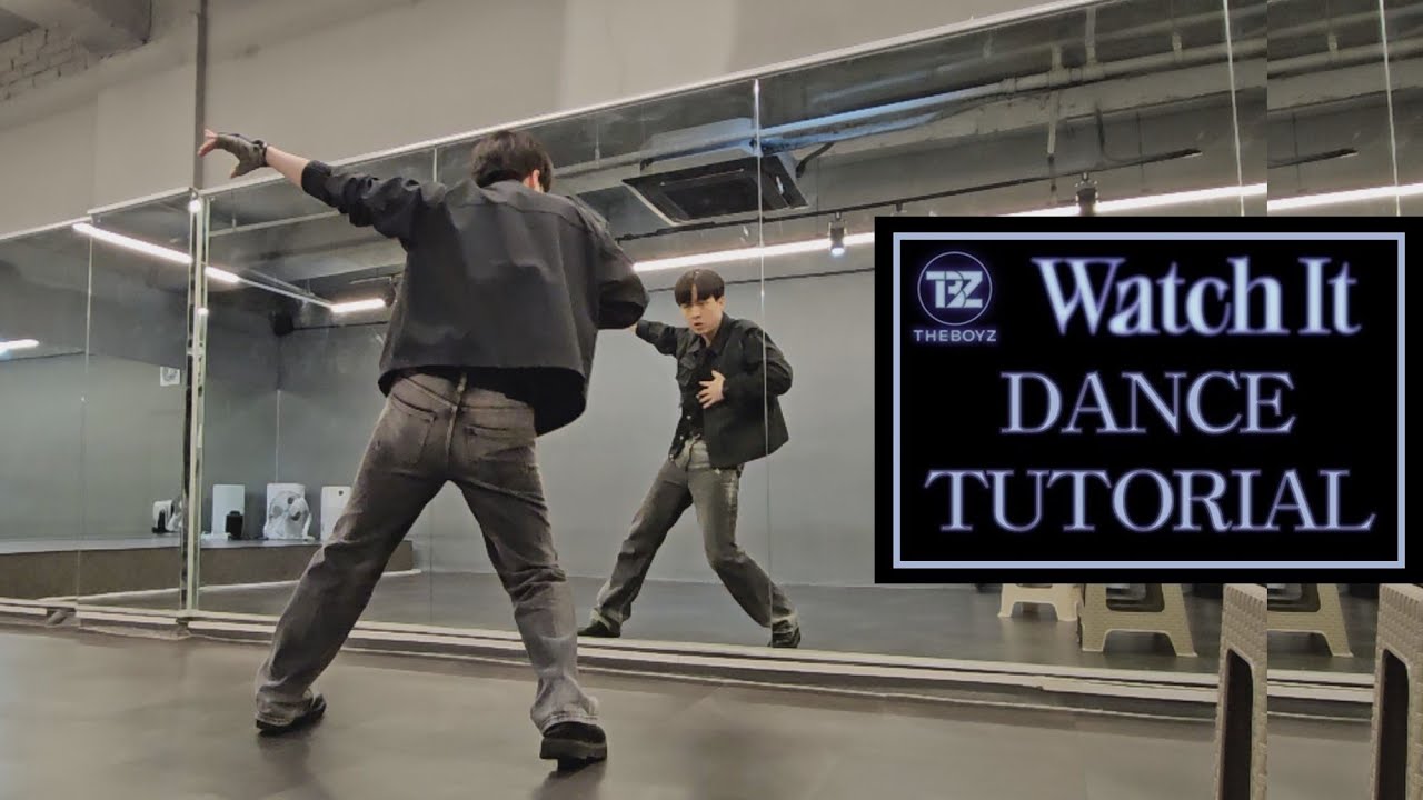 THE BOYZ(더보이즈) 'WATCH IT'｜Dance tutorial｜Mirrored｜Explained｜English Count｜안무배우기｜튜토리얼｜안무설명