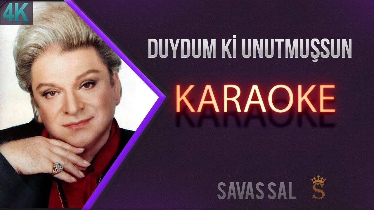 Duydum ki Unutmuşsun (КАРАОКЕ)