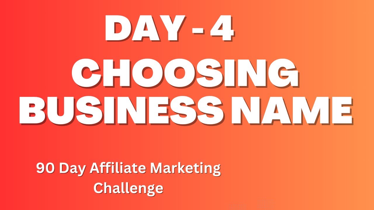 Day 4 of 90 How to Choose a Business Name #90daychallenge
