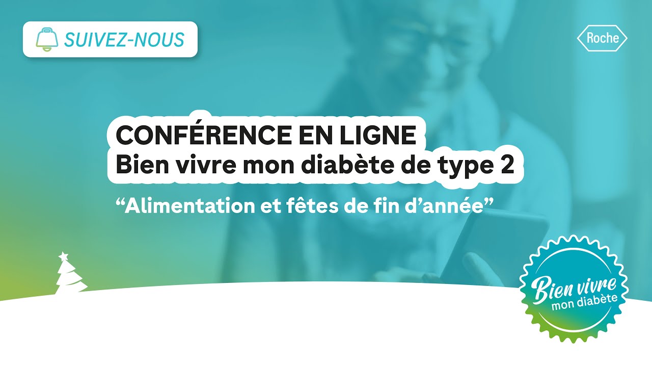 Bien vivre mon diabète : Alimentation et fêtes de fin d'année
