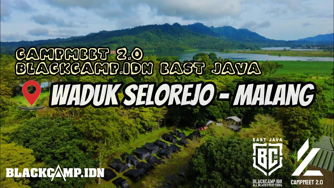 Campmeet di Waduk Selorejo - Malang ||  Blackcamp East Java 