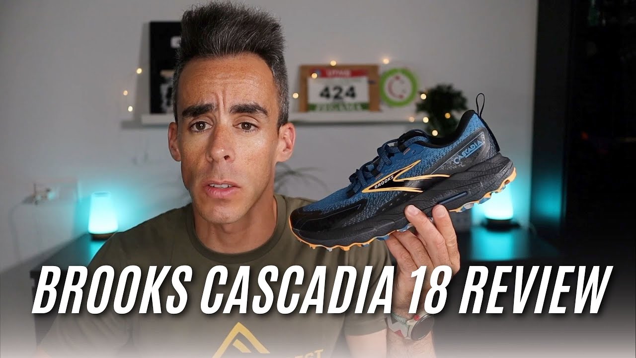 BROOKS CASCADIA 18 REVIEW | FIND YOUR EVEREST | Javier Ordieres