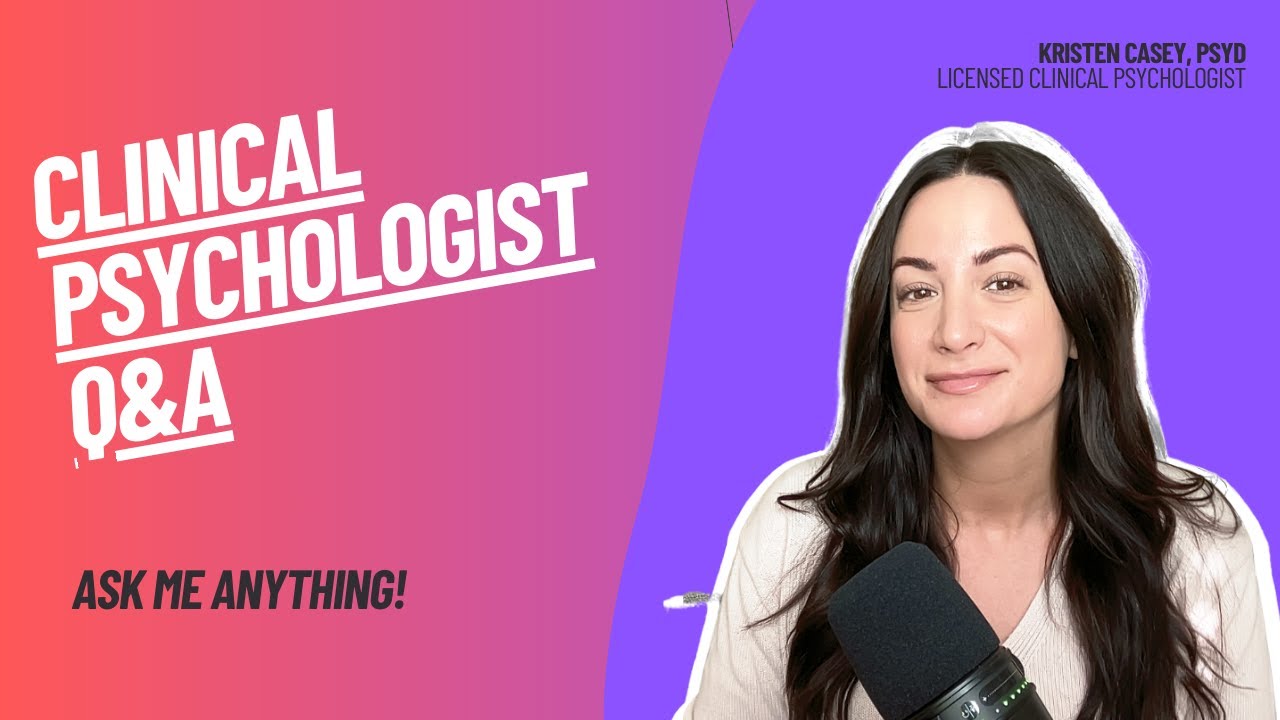 Clinical Psychologist Psychologist Q&A!