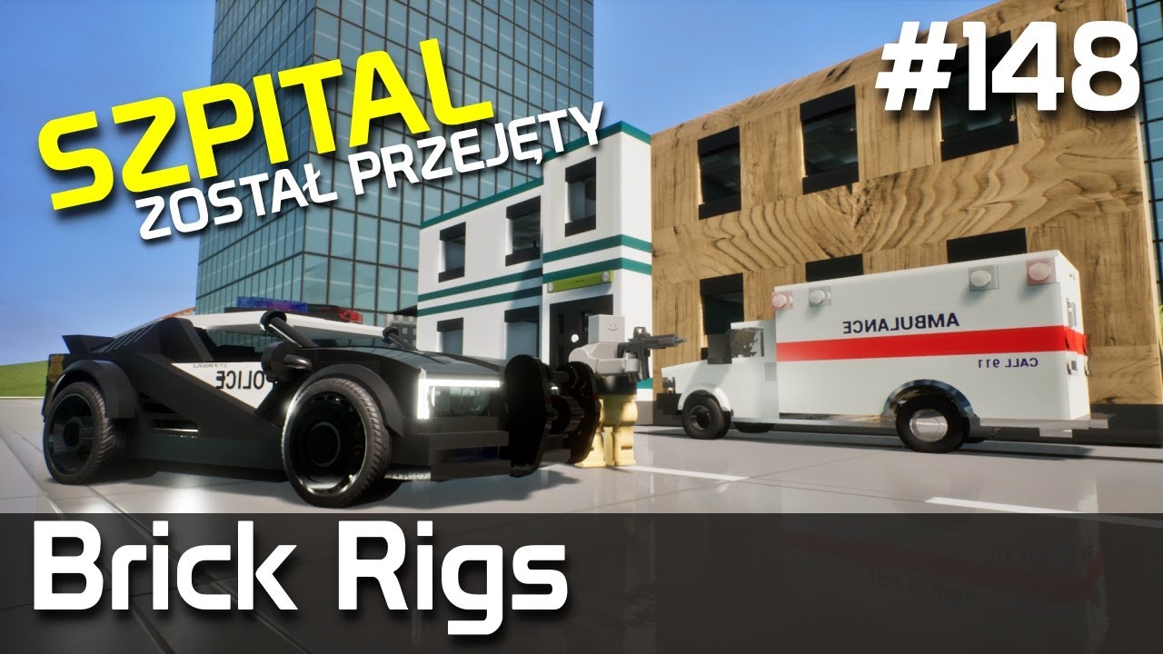 Brick Rigs PL [#148] SZPITAL Został Przejęty! /z Skie & Bertbert & Plaga