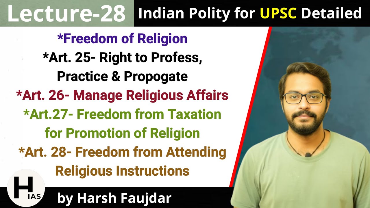 L28: Article 25 to 28 - Right to Freedom of Religion | Indian Polity for UPSC