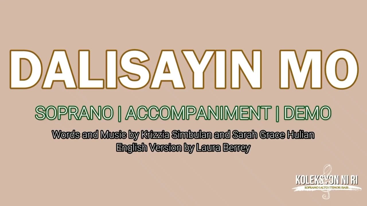 Dalisayin Mo | Soprano | Vocal Guide by Sis. Sarah Macabali