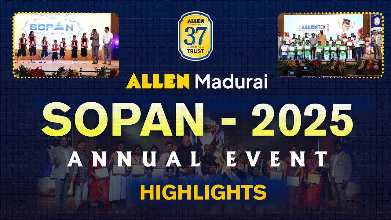 SOPAN 2025 Highlights | 🎓 Excellence at ALLEN Madurai 🏆 Annual Felicitation Program