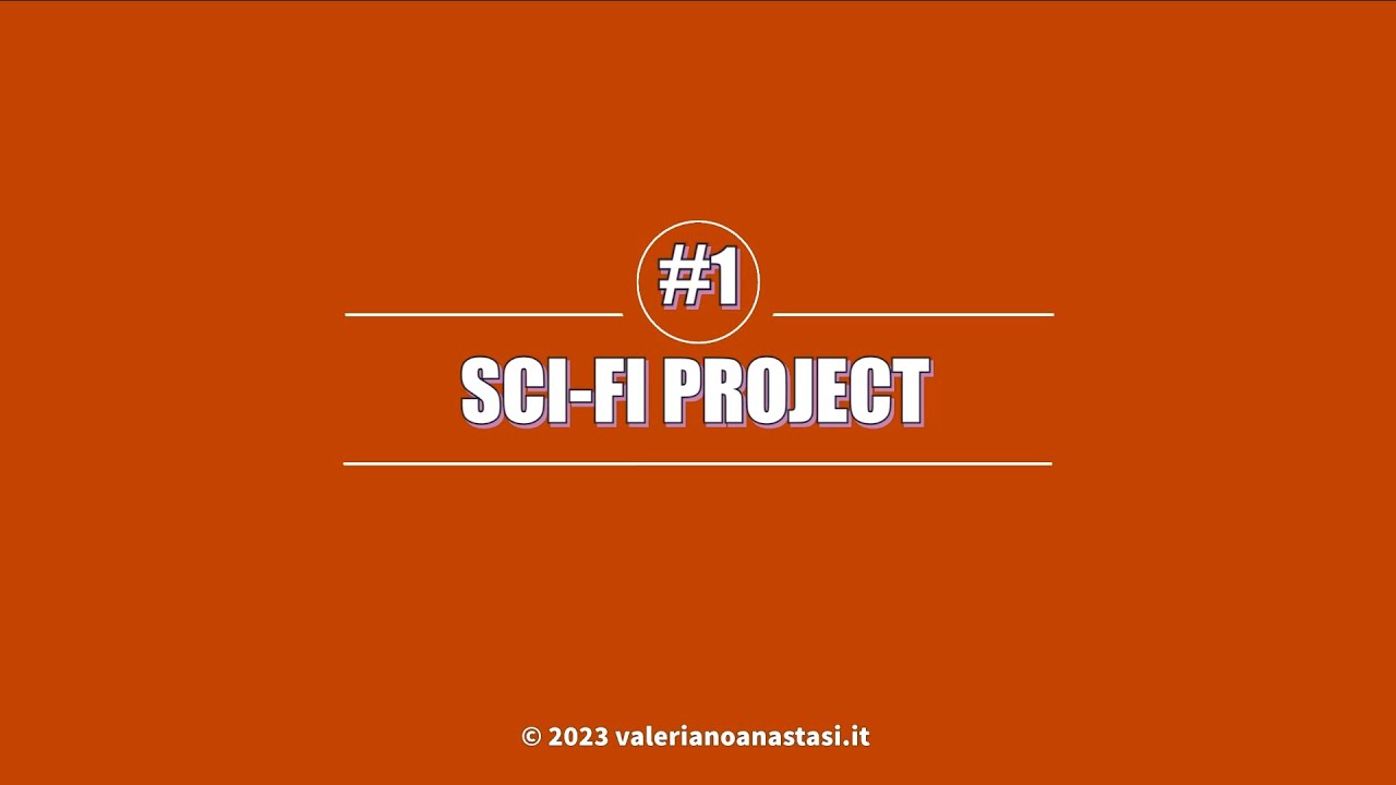 SCI-FI Project #1