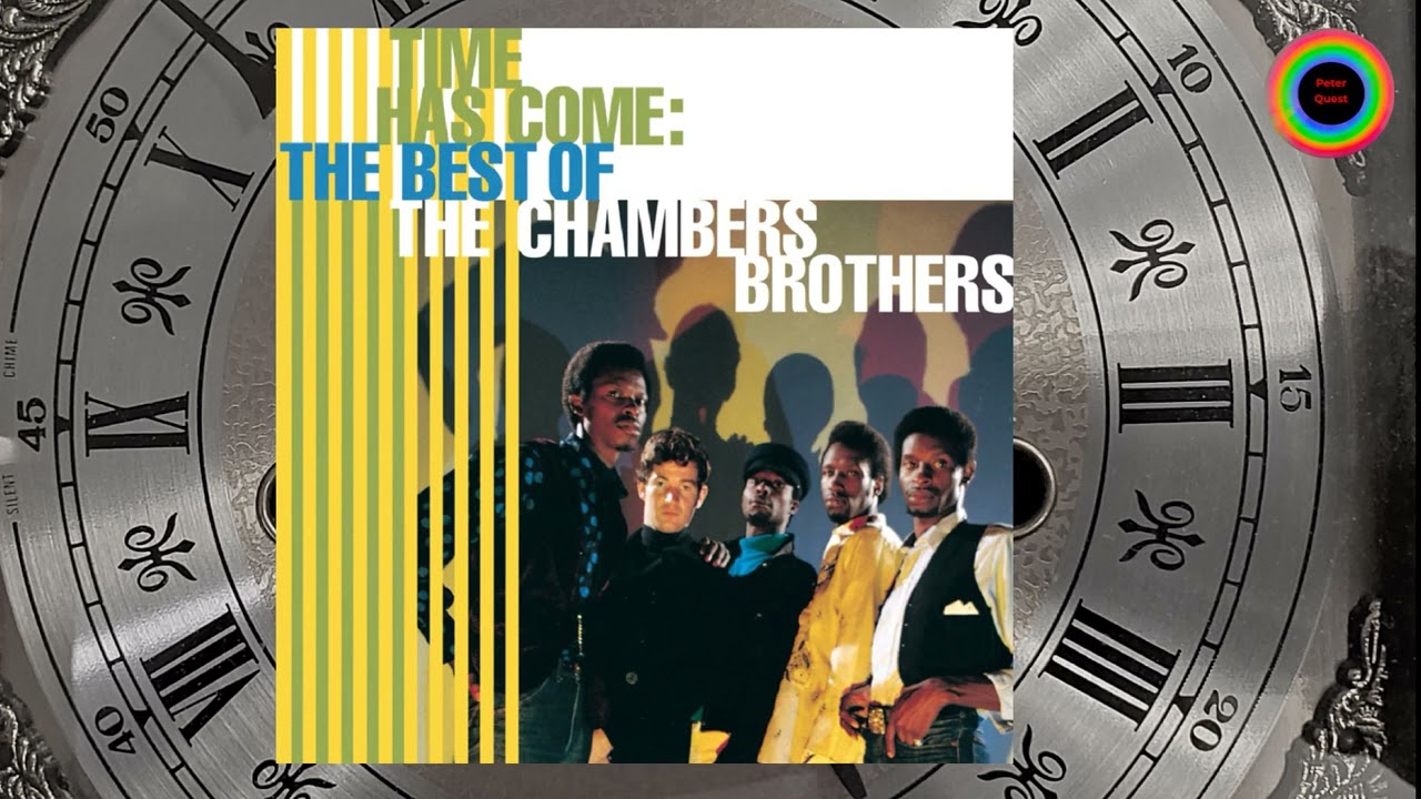 The Chambers Brothers - Time Has Come Today  (Remastered)