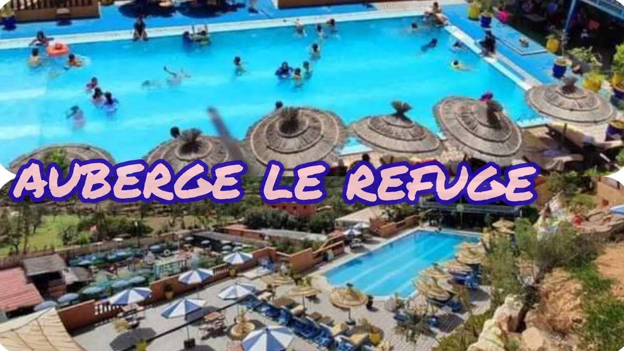 أوبيرج للأستجمام وقضاء العطلة رفقة العائلة بنواحي إيموزار إداوتنان أݣادير ..auberge le refuge