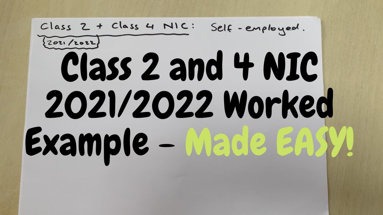 Self Employed UK National Insurance Contribution Calculation 2021/2022 Example