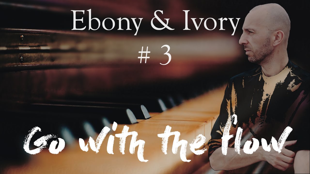 Go with the flow - Giovanni Allevi | EBONY & IVORY #3