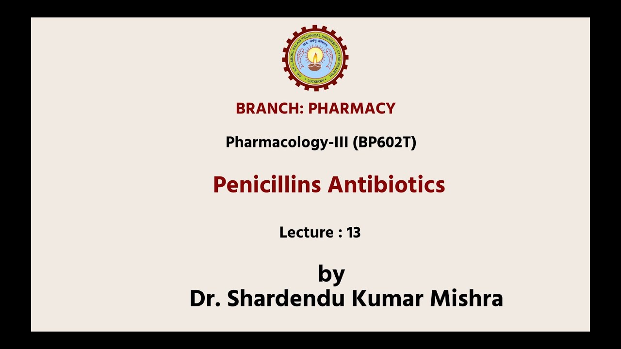 Pharmacology - III | Penicillins Antibiotics| AKTU Digital Education